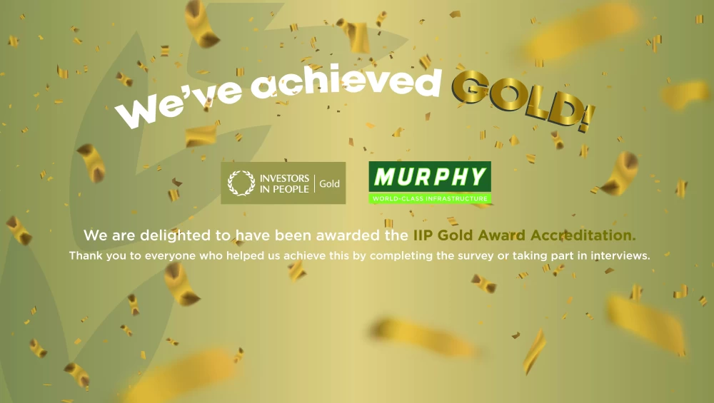 Murphy has achieved the IIP Gold Award Accreditation
